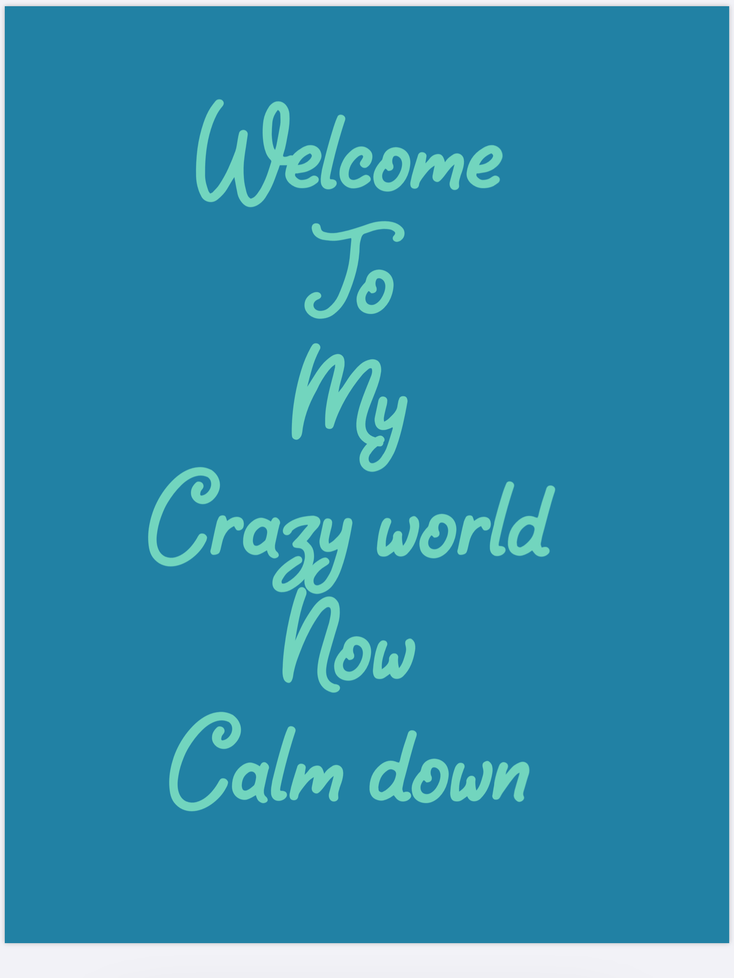 My world